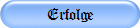 Erfolge